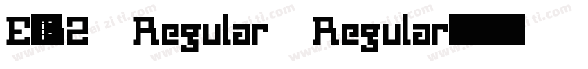 E-BZ Regular Regular字体转换